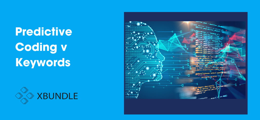 Predictive Coding v Keywords – A Beginner’s Guide
