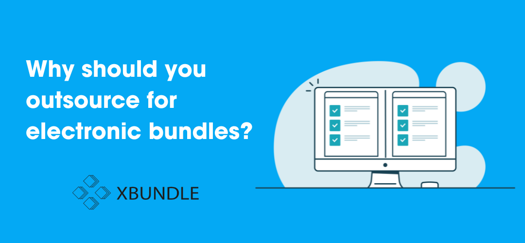 Should you Outsource your Electronic Bundles?